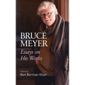Bruce Meyer: Essays on His Works Volume 58