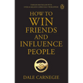 Penguin Select Classics: How to Win Friends and Influence People: Timeless Bestseller (Original, Unabridged Classic) Premium Paperback
