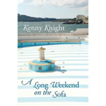 A Long Weekend on the Sofa