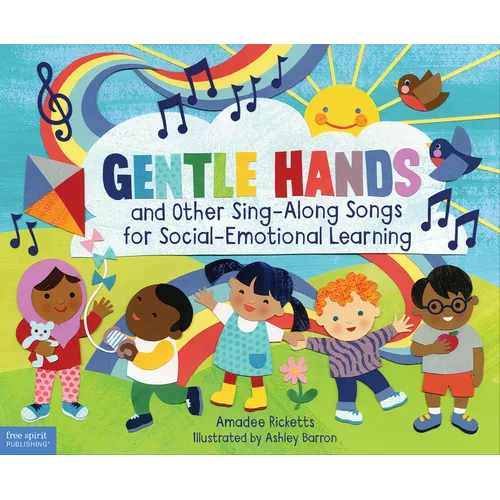 Gentle Hands and Other Sing-Along Songs for Social-Emotional Learning