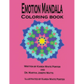Emotion Mandala Coloring Book: Color Your Feelings