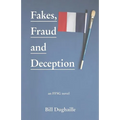 Fakes, Fraud and Deception