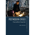 Postmodern Crises: From Lolita to Pussy Riot