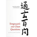 Tongxuan's 100 Chan Questions: To Speak Without Speaking