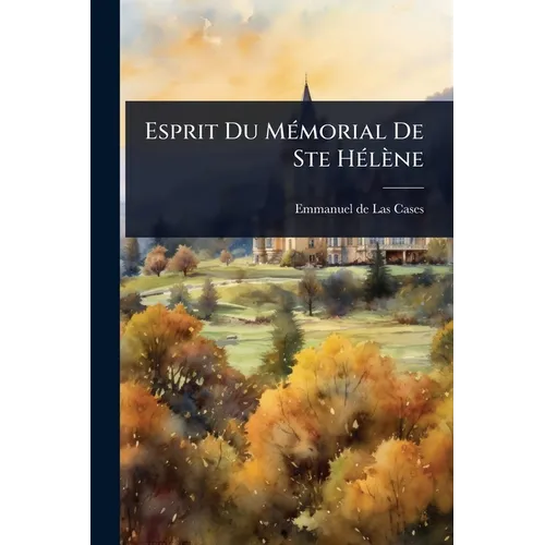 Esprit Du MÃ(c)morial De Ste HÃ(c)lène
