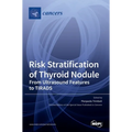 Risk Stratification of Thyroid Nodule
