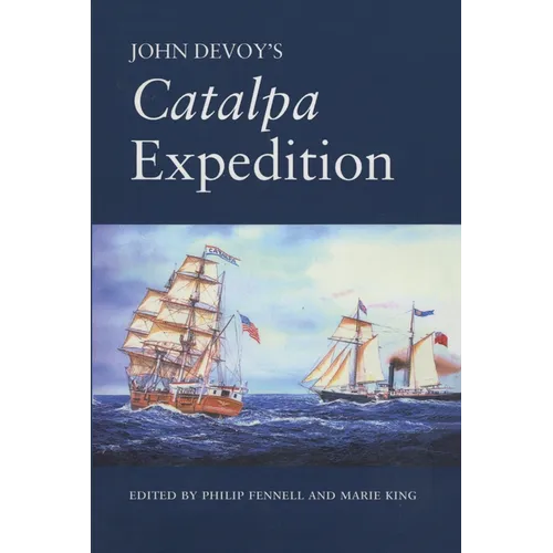 John Devoy's Catalpa Expedition