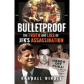 The Final Trigger: The Truth and Lies of Jfk's Assassination