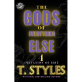 The Gods Of Everything Else 4: Imitation Of Life (The Cartel Publications Presents)