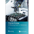 Precise Energy: A Missing View on Batteries