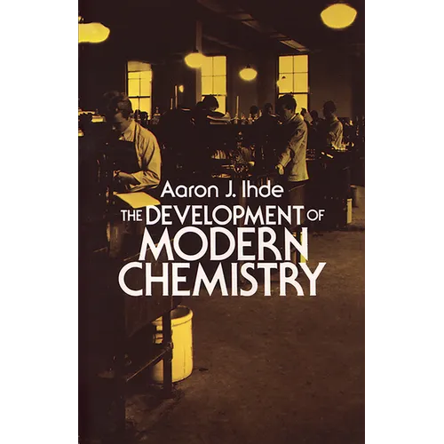 The Development of Modern Chemistry