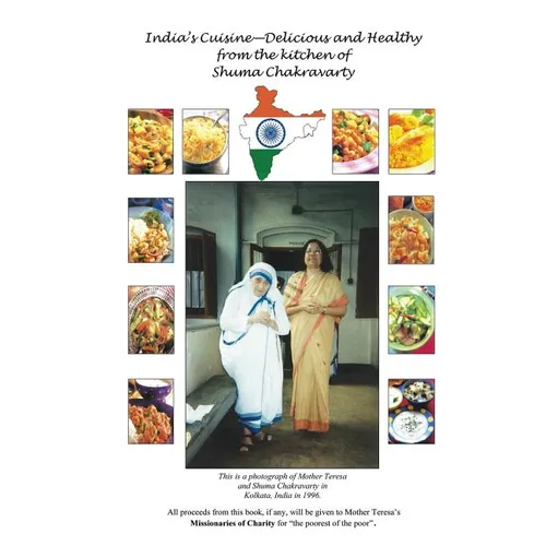 India's Cuisine - Delicious and Healthy from the Kitchen of Shuma Chakravarty