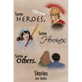 Some Heroes, Some Heroines, Some Others.