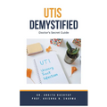 Utis Demystified: Doctor's Secret Guide