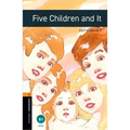 Oxford Bookworms Library: Five Children and It: Level 2: 700-Word Vocabulary