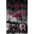 The Haunting of Mackenzie Blake