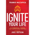 Ignite Your Life: 14 Powerful Things That Happen When You Pray