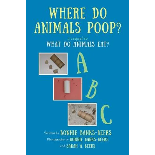 Where Do Animals Poop?