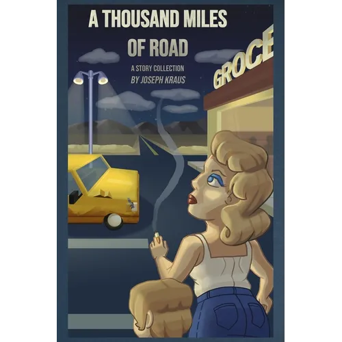 A Thousand Miles of Road