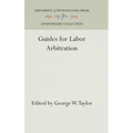 Guides for Labor Arbitration
