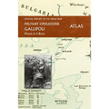 Gallipoli Official History of the Great War Other Theatres: Atlas