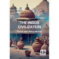 The Indus Civilization