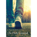 On Holy Ground