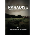 Paradise: A Zombie Apocalypse Saga, Volume 2