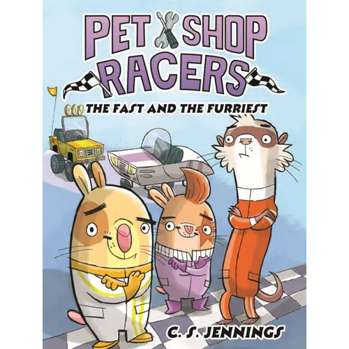 Pet Shop Racers: The Fast and the Furriest