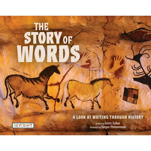 The Story of Words: A Look at Writing Through History
