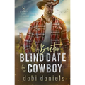 A Doctor Blind Date for the Cowboy: A sweet medical western romance