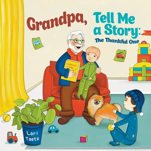 Grandpa, Tell Me a Story: The Thankful One