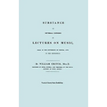 Substance of Several Courses of Lectures on Music. (Facsimile of 1831 edition).