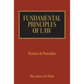 Fundamental Principles of Law: Practice & Procedure