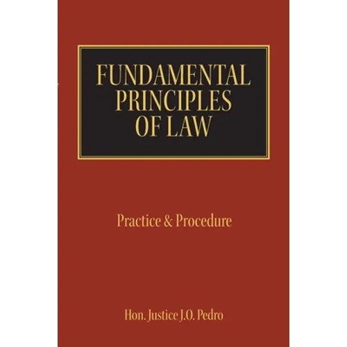 Fundamental Principles of Law: Practice & Procedure