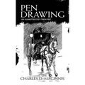 Pen Drawing: An Illustrated Treatise