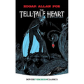 The Tell-Tale Heart: And Other Stories