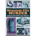 Mountain City Murder - A Hannah Scrabble Cozy Mystery, LARGE PRINT EDITION