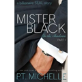 Mister Black: A Billionaire SEAL Story, Part 1