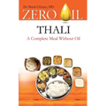 Zero Oil - Thali - A Complete Meal Without Oil