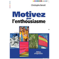 Motivez par l'enthousiasme