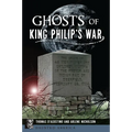 Ghosts of King Philip's War