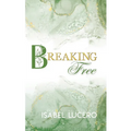 Breaking Free