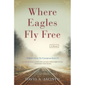 Where Eagles Fly Free