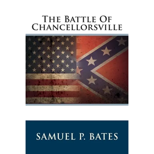 The Battle Of Chancellorsville