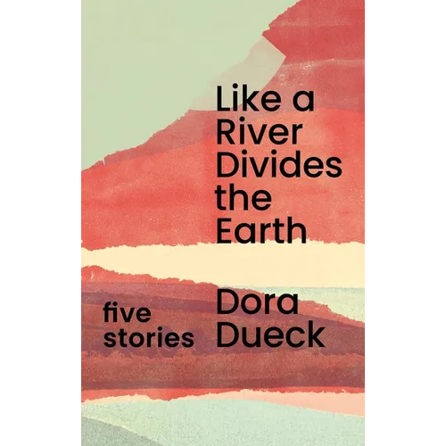 Like a River Divides the Earth