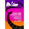 Film and Literature: A Comparative Approach to Adaptation