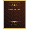 Citizens And Aliens