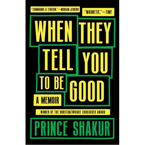 When They Tell You to Be Good