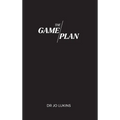 The Game Plan: Your 5 month coaching program to champion high performance habits